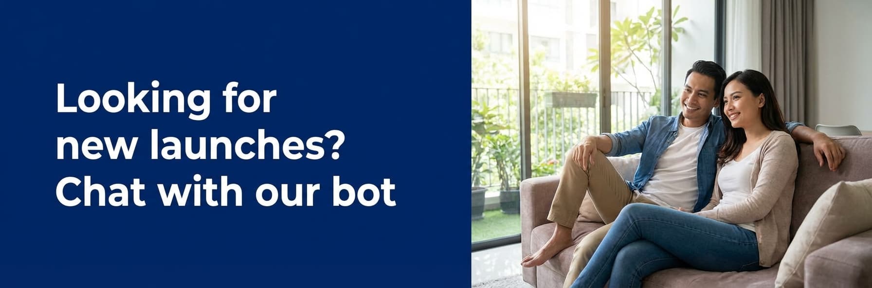 Looking for new launches? Chat with our bot